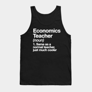 Economics Teacher Definition T-shirt Funny School Gift Tee Tank Top